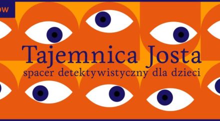 Tajemnica Josta - SPACER ODWOŁANY